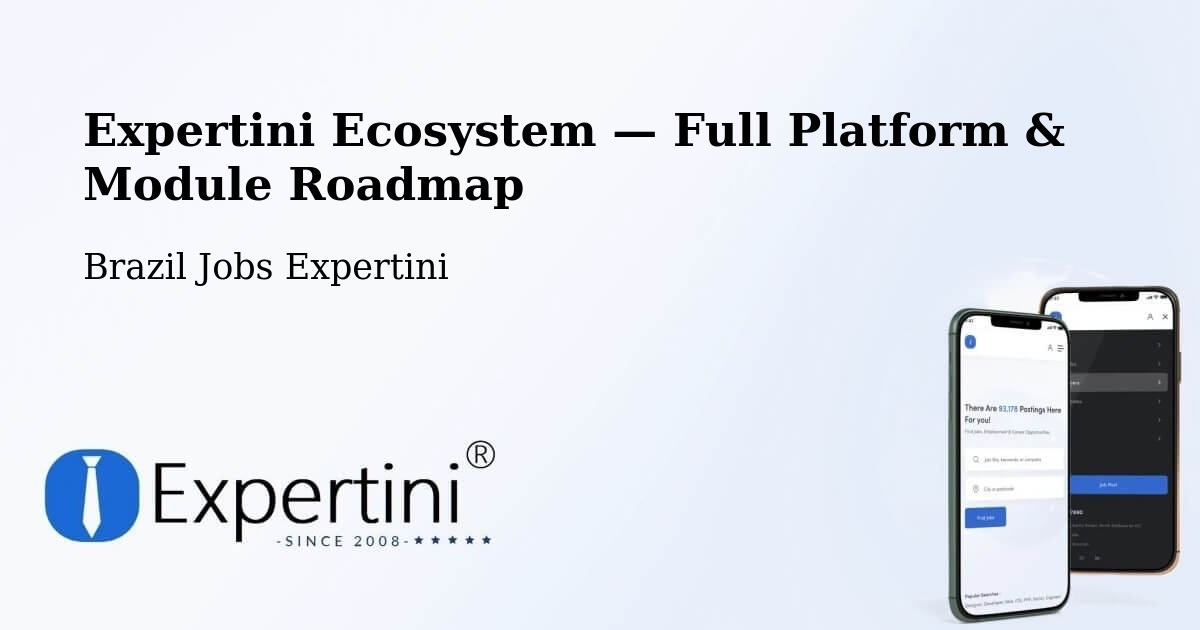 Expertini Ecosystem — Full Platform & Module Roadmap – Paranã