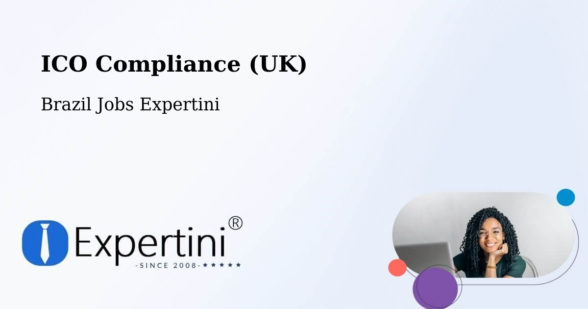 UK Data Protection & ICO Compliance – Paranã - Brazil Jobs Expertini